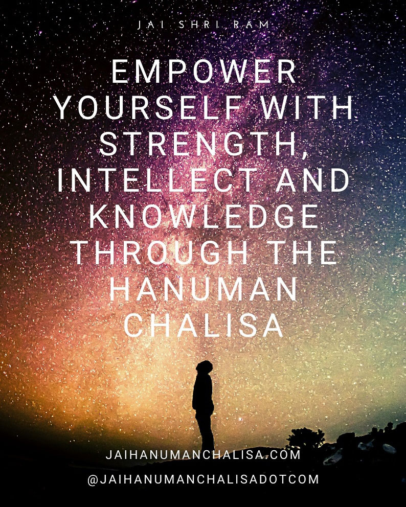 Empower yourself with Strength, Intellect and Knowledge through the Hanuman Chalisa - Quotes about Hanuman chalisa